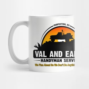 Val and Earl's Handyman Services Mug